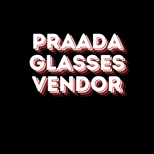 Praada Glasses Vendor